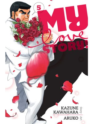 cover image of My Love Story!!, Volume 5